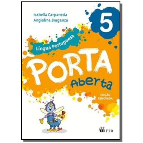 Porta Aberta - Lingua Portuguesa 5o Ano - Ed Renov