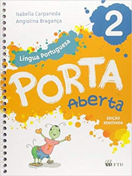 PORTA ABERTA: LINGUA PORTUGUESA - 2a ANO - Ftd