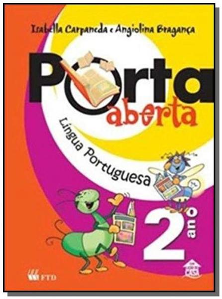 Porta Aberta. Lingua Portuguesa. 2 Ano - Ftd