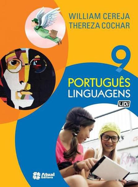 Português - Linguagens - 9º Ano - 8ª Ed. 2017 - Atual
