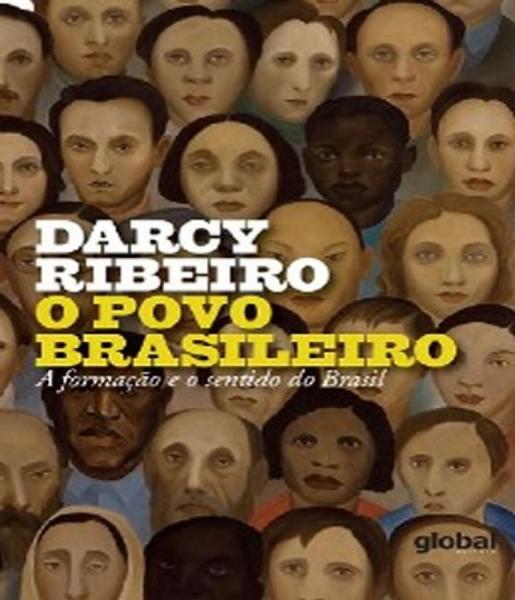 Povo Brasileiro, o - a Formacao e o Sentido do Brasil - 3 Ed - Global
