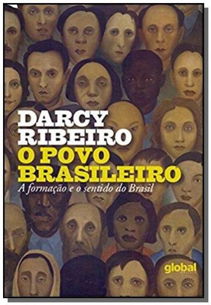 Povo Brasileiro, O: a Formacão e o Sentido do Brasil - Global