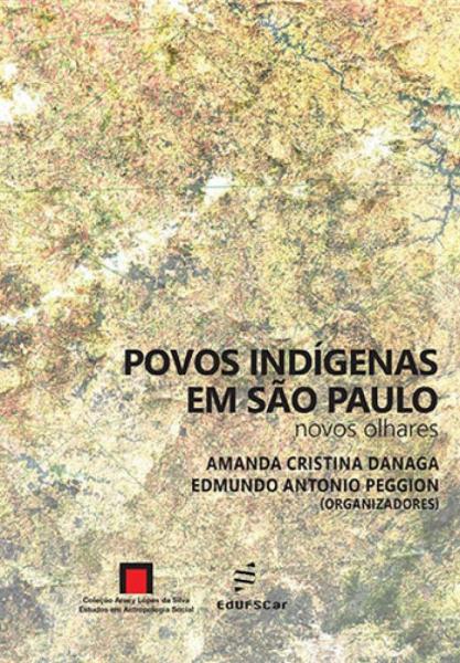 Povos Indigenas em Sao Paulo - Edufscar