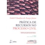 Pratica de Recursos no Processo Civil - 05ed/18