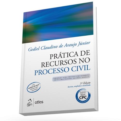 Pratica de Recursos no Processo Civil - Atlas