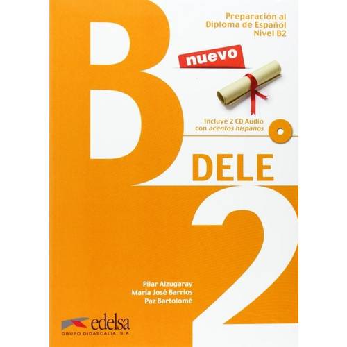 Preparacion Al Diploma - Dele B2 Intermedio Libro Cd - Ed. 2014
