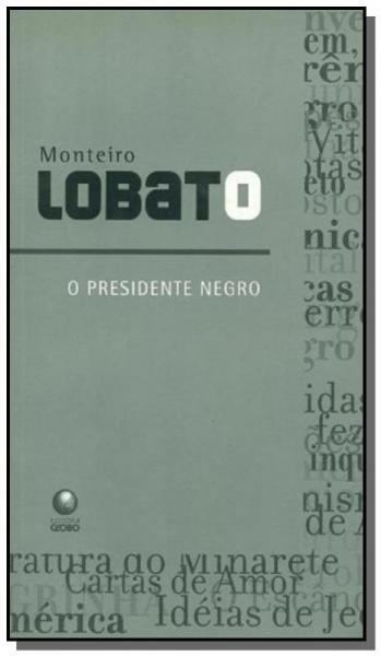 Presidente Negro, o - Globo