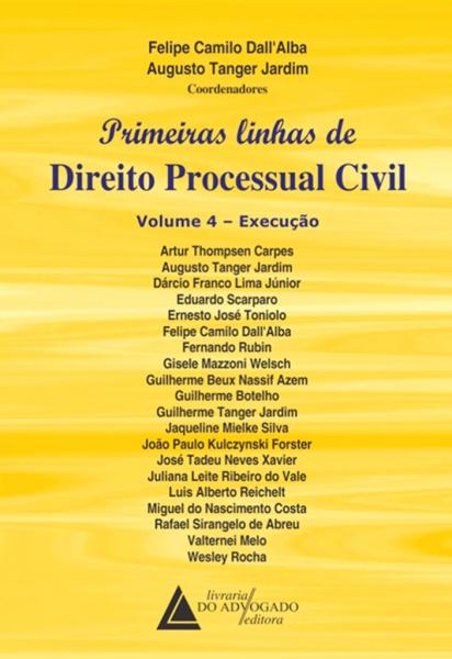 Primeiras Linhas de Direito Processual Civil - Volume 4 - Livraria do Advogado