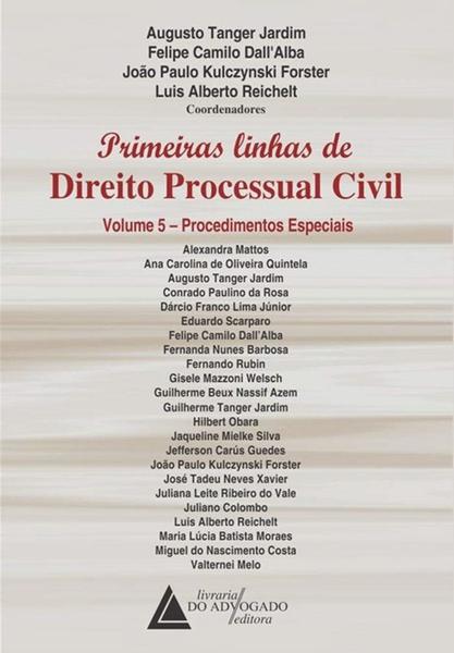 Primeiras Linhas de Direito Processual Civil: (Volume 5) - Livraria do Advogado