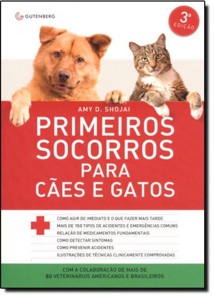Primeiros Socorros para Cães e Gatos - Gutenberg - Autentica