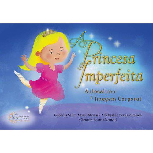 Tudo sobre 'Princesa Imperfeita - Autoestima e Imagem Corporal'