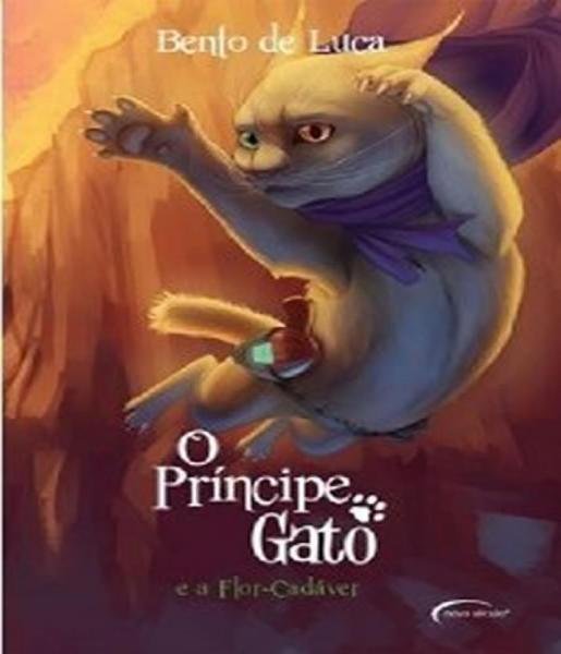 Principe Gato e a Flor-cadaver, o - Novo Seculo