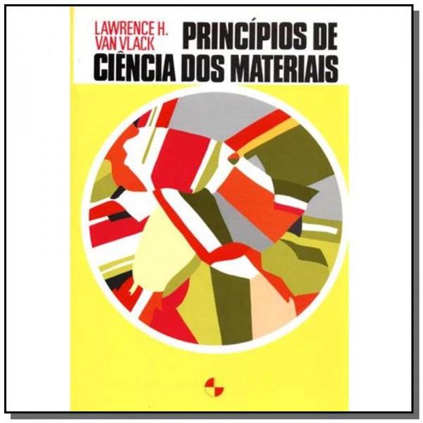Principios de Ciencias dos Materiais - Edgard Blucher