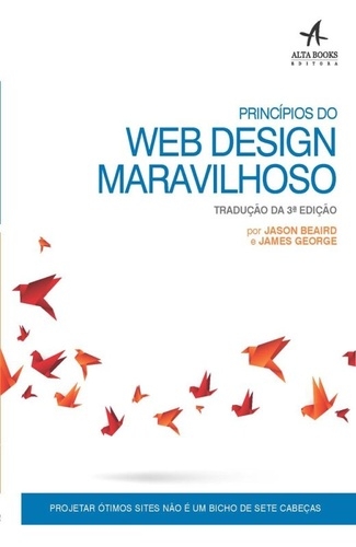 Principios do Web Design Maravilhoso - Alta Books - 1