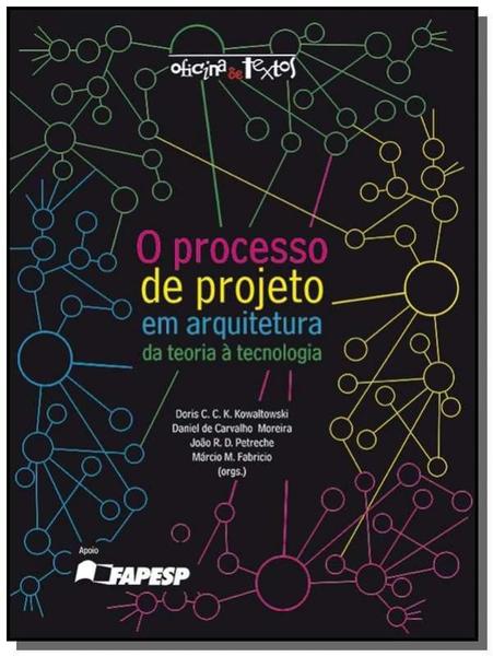 Processo de Projeto em Arquitetura, o - Oficina de Textos