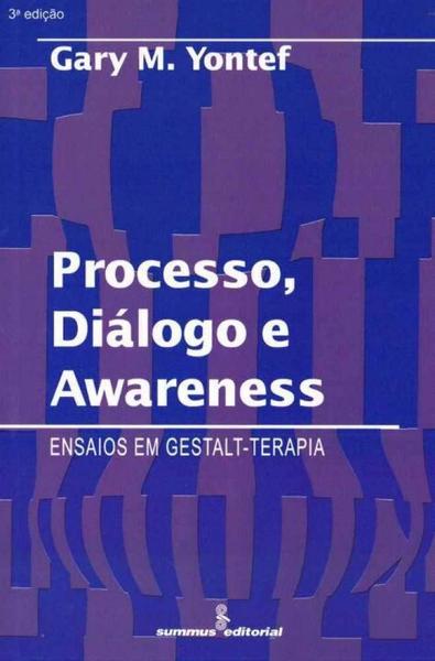 Processo, Diálogo e Awareness - 03Ed/98 - Summus
