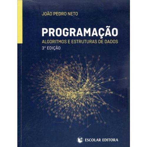Programação - Algoritmos e Estrutura de Dados - 3ª Ed. 2014