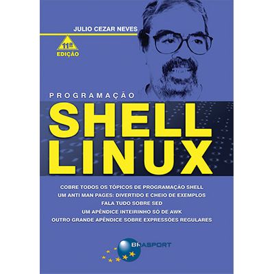 Programação Shell Linux - 11ª Edição