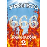 Projeto 666 Revelações 2
