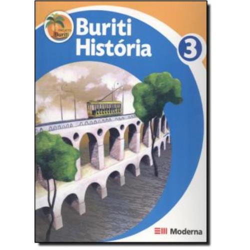 Projeto Buriti - Historia 3º Ano - 2ª Edicao