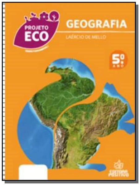 Projeto Eco Geografia 5 Ano - Positivo
