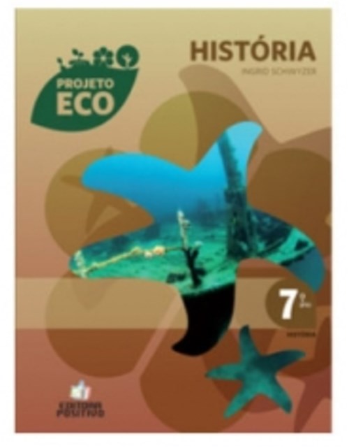 Projeto Eco Historia 7 Ano - Positivo