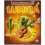 Projeto Lumirá - Língua Portuguesa - 4º Ano - 02ed/16