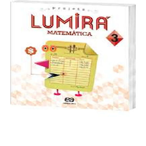 Projeto Lumira - Matematica - 3 Ano