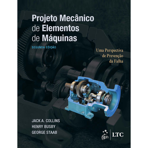 Projeto Mecânico de Elementos de Máquinas - 2ª Ed.