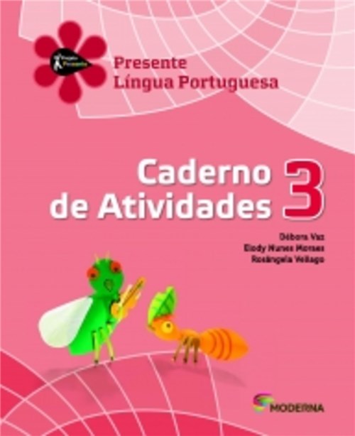 Projeto Presente Portugues 3 - Caderno de Atividades - Moderna