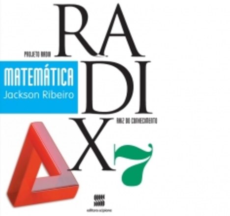 Projeto Radix Matemática - 7 Ano
