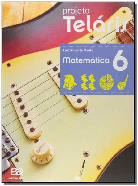 Projeto Teláris - Matemática - 6º Ano - 02Ed/15 - Atica