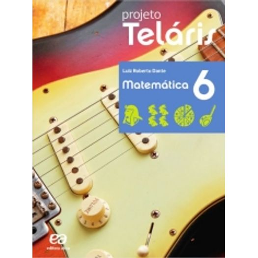 Projeto Teláris Matemática - 6 Ano