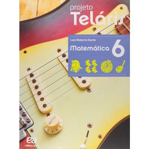 Projeto Teláris Matemática 6º Ano