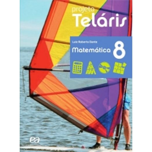 Projeto Teláris Matemática - 8 Ano