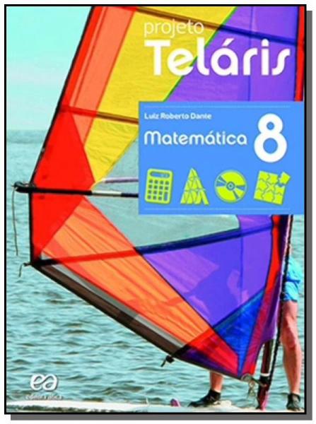 PROJETO TELARIS - MATEMATICA - 8o ANO