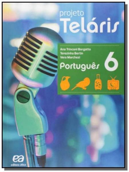 PROJETO TELARIS - PORTUGUES - 6o ANO - Atica