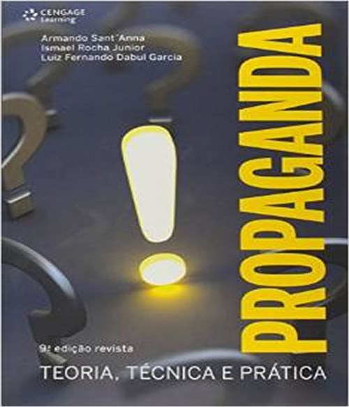 Propaganda - Teoria, Tecnica e Pratica - 09 Ed