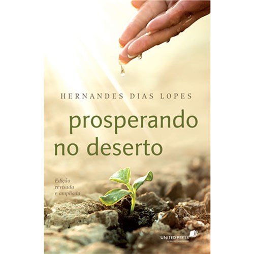 Prosperando no Deserto - Hernandes Dias Lopes