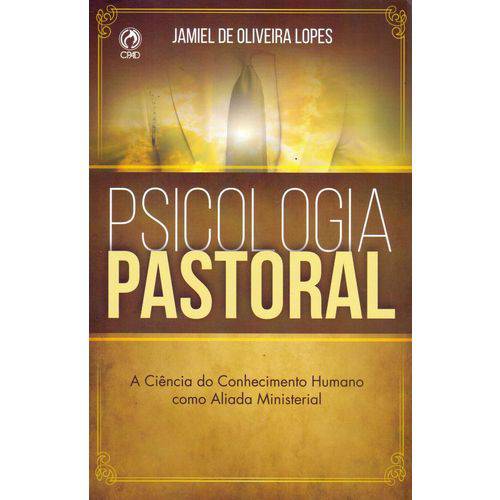 Pscologia Pastoral - Cpad