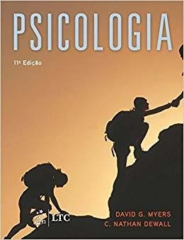 Psicologia - Autores David Myers e Nathan Dewall