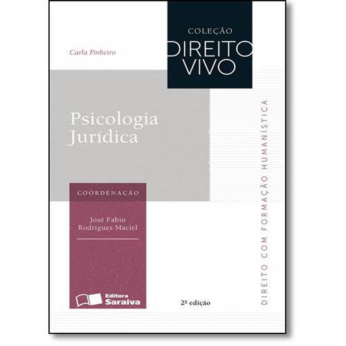 Psicologia Jurídica - Coleção Direito Vivo