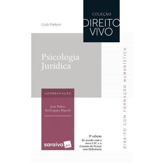 Psicologia Juridica - Direito Vivo - Saraiva - 3 Ed