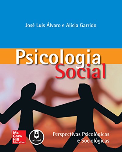 Psicologia Social: Perspectivas Psicológicas e Sociológicas