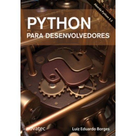 Tudo sobre 'Python para Desenvolvedores - Novatec'
