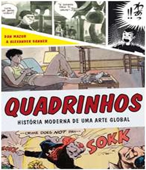 Quadrinhos - Historia Moderna de uma Arte Global