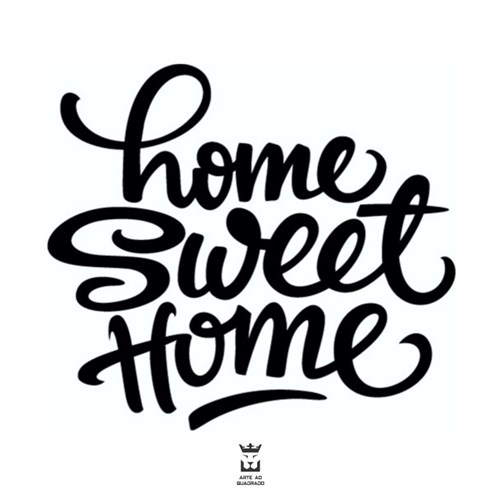 Quadro Home Sweet Home 2 (A4 (21x29,7 Cm), Sem Moldura)
