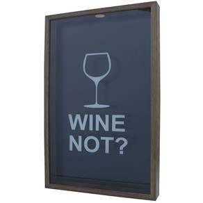 Quadro Porta Rolhas Kapos Wine Not 32x52cm – Natural