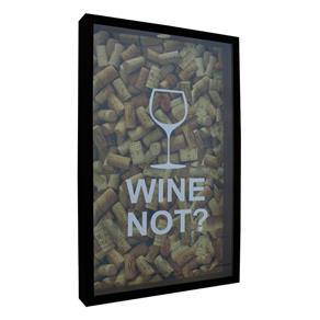 Quadro Porta Rolhas Wine Not? 30x50x5 - Preto