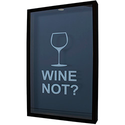 Quadro Porta-Rolhas Wine Not? Preto 30x50x5cm - Kapos